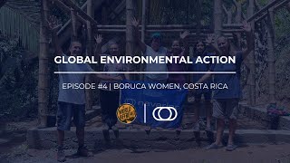 Global Environmental Action Plan  Episode 4  Costa Rica  Boruca Women [upl. by Flower]