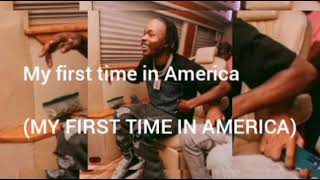 Naira Marley  First time in America official lyrics video [upl. by Mayer505]