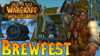 WoW Achievement Guide  Brewfest [upl. by Rosenfeld]