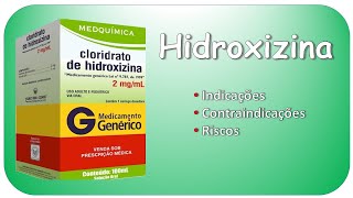 HIDROXIZINA Indicações contraindicações e riscos [upl. by Leschen]