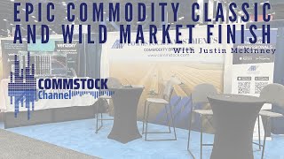 Epic Commodity Classic and Wild Market Finish [upl. by Rozella]