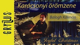 Balogh Kálmán Kis Karácsony Karácsonyi dal  Gryllus Kiadó [upl. by Emsoc]