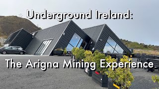 Underground Ireland Arigna Mining Experience [upl. by Nelly]