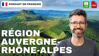 La région AuvergneRhôneAlpes  Français COURANT B1 [upl. by Alil]