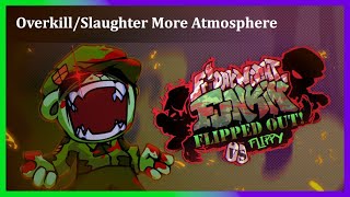 OverkillSlaughter More Atmospheric Unfinish FNF MOD Fanmade [upl. by Natan667]