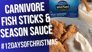 Carnivore Fish Sticks amp Season Sauce 12daysofchristmas carnivore carnivorediet diet porkrinds [upl. by Latrena]