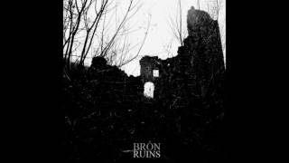 Bròn  Ruins [upl. by Quincy]