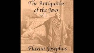 The Antiquities of the Jews FULL Audiobook by Flavius Josephus  part 1 of 4 [upl. by Niven]