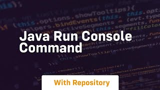 java run console command [upl. by Mw]