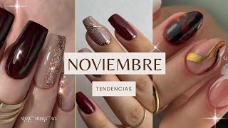 Tendencias en Uñas NOVIEMBRE 2024 ✨ [upl. by Ardiek]