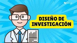 Diseño de investigación ¿Qué es ¿Cómo se realiza [upl. by Beitnes]