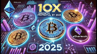 5 Cryptocurrencies with 100x Growth Potential by 2025 [upl. by Cornelie]