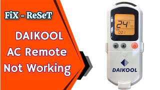 DAIKOOL Air Conditioner Remote Control Not Working Fixed  How to reset DAIKOOL AC REMOTE [upl. by Eelahs406]