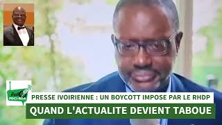 PRESSE IVOIRIENNE  UN BOYCOTT MÉDIATIQUE TOTAL CONTRE THIAM IMPOSÉ PAR LE RÉGIME RHDP [upl. by Tedie534]