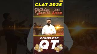 Complete QT for CLAT 2025  Birthday Special Class [upl. by Theis288]