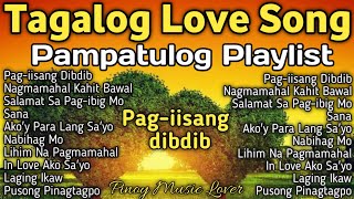 𝐁𝐞𝐬𝐭 𝐓𝐚𝐠𝐚𝐥𝐨𝐠 𝐋𝐨𝐯𝐞 𝐒𝐨𝐧𝐠𝐬 𝐂𝐨𝐦𝐩𝐢𝐥𝐚𝐭𝐢𝐨𝐧  Pampatulog Playlist  𝙑𝙖𝙡𝙚𝙣𝙩𝙞𝙣𝙚𝙨 𝘿𝙖𝙮 𝙎𝙤𝙣𝙜𝙨 [upl. by Enawtna]