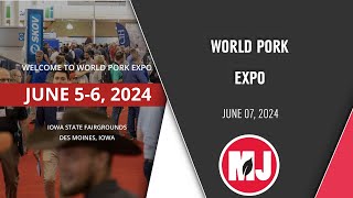 World Pork Expo  June 07 2024 [upl. by Trebmer663]