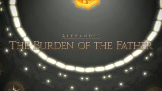 Lets Play Final Fantasy XIV  Alexander The Burden of the Father as an Astrologian [upl. by Ellegna]