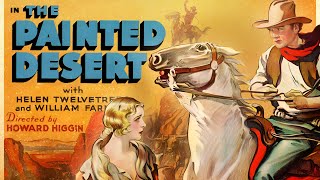 The Painted Desert 1931  William Boyd Clark Gable  Colorized  Full HD Movie  Western [upl. by Ydnys711]