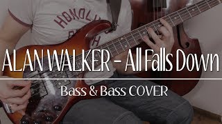 Alan Walker  All Falls Down BASS amp BASS cover [upl. by Yaj]