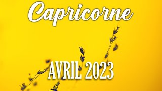 CAPRICORNE  AVRIL 2023  quotUN GRAND OUI quot [upl. by Ahsuas717]