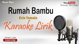 Rumah Bambu  Cover By Karaoke Versi Orkes [upl. by Aihsoj]