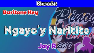 Ngayoy Naririto by Jay R Karaoke  Baritone Key [upl. by Tartaglia]