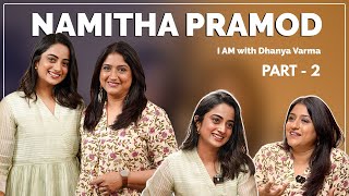 Relationship break ആവുമ്പോൾ അല്ല പ്രശ്നംNAMITHA PRAMOD Part 2 iamwithdhanyavarma [upl. by Malanie416]