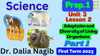 Adaptation amp Diversity Of Living Organisms Prep1 Science Unit 3 Lesson 2 Part 1 ساينس اولى اعدادي [upl. by Seton628]