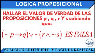 Hallar el valor de proposiciones Lógica Proposicional [upl. by Oidivo]