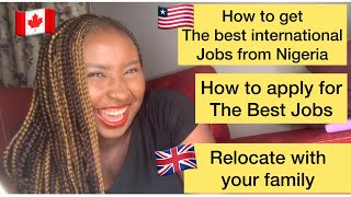 How to get the best INTERNATIONAL JOBS In NIGERIA  REMOTE JOBS  relocate abroad with these jobs [upl. by Tnilf851]