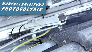 Photovoltaik Montageanleitung Dachhaken Unterkonstruktion und Module [upl. by Enaek]