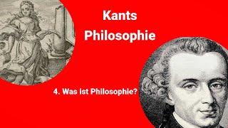 Kants Philosophie  Was ist Philosophie [upl. by Ingrid]