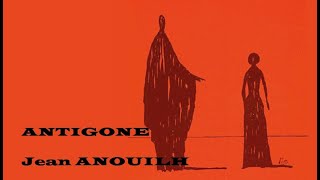 Antigone de Jean Anouilh [upl. by Ymot]