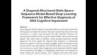 A Diagonal Structured State Space Sequence Model Based Deep Learning Framework for Effective Diagnos [upl. by Lladnek]