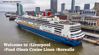 Welcome to Liverpool Fred Olsen Cruise Lines Borealis [upl. by Hsara145]