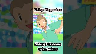 Gyarados Đỏ và Shiny Magneton  Pokemon Shiny đã xuất hiện trên Anime TV Series   PAG Center [upl. by Reinhart]