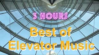 Elevator Music amp Elevator Jazz 3 HOURS of Jazzy Elevator Music and Elevator Jazz Music [upl. by Nomyt66]