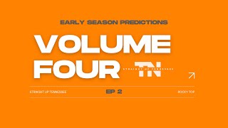 Tennessee Vols Football Early Season Predictions  WinLoss total  College Football 25 talk [upl. by Ahseei]