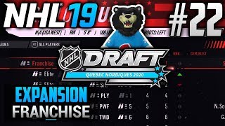 NHL 19 Expansion Franchise  Quebec Nordiques  EP22  FRANCHISE PLAYER AVAILABLE 2020 Entry Draft [upl. by Culberson372]