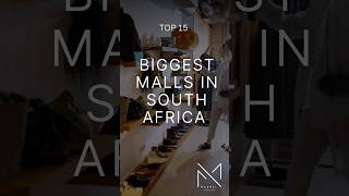 Top 15 Biggest Malls in South Africa  Mzansi Shakers [upl. by Millicent]