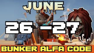 LDOE Bunker Alfa code JUNE 26  JUNE 27 2024  LDOE Last Day On Earth [upl. by Einafpets]