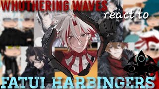 ✖️Wuthering waves react to Fatui Harbingers ✖️ [upl. by Neurath397]