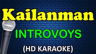 KAILANMAN  Introvoys HD Karaoke [upl. by Asira]