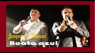 BOATE AZUL JOAQUIM e MANUEL SOCIEDADE BOLA DE OURO [upl. by Avra938]