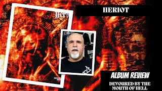 Heriot  Devoured By The Mouth of Hell Album Review [upl. by Issac]