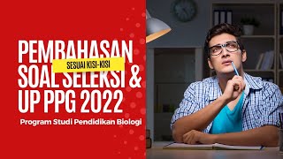 Pembahasan Soal Pedagogik Seleksi amp UP PPG Daljab 2023 Sesuai Kisikisi Pendidikan Biologi [upl. by Hereld657]