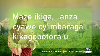 UKUBOKO KUHORAHO lyrics by Chorale le bon berger RAMBURA [upl. by Eipper]