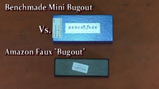 Benchmade Mini Bugout VsAmazon Faux quotBugoutquot [upl. by Giannini]