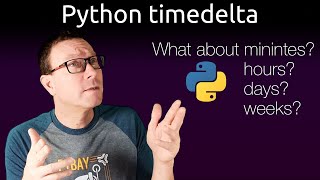 Get minutes hours and days from Python timedelta  A Python Short by Michael Kennedy [upl. by Hegyera]